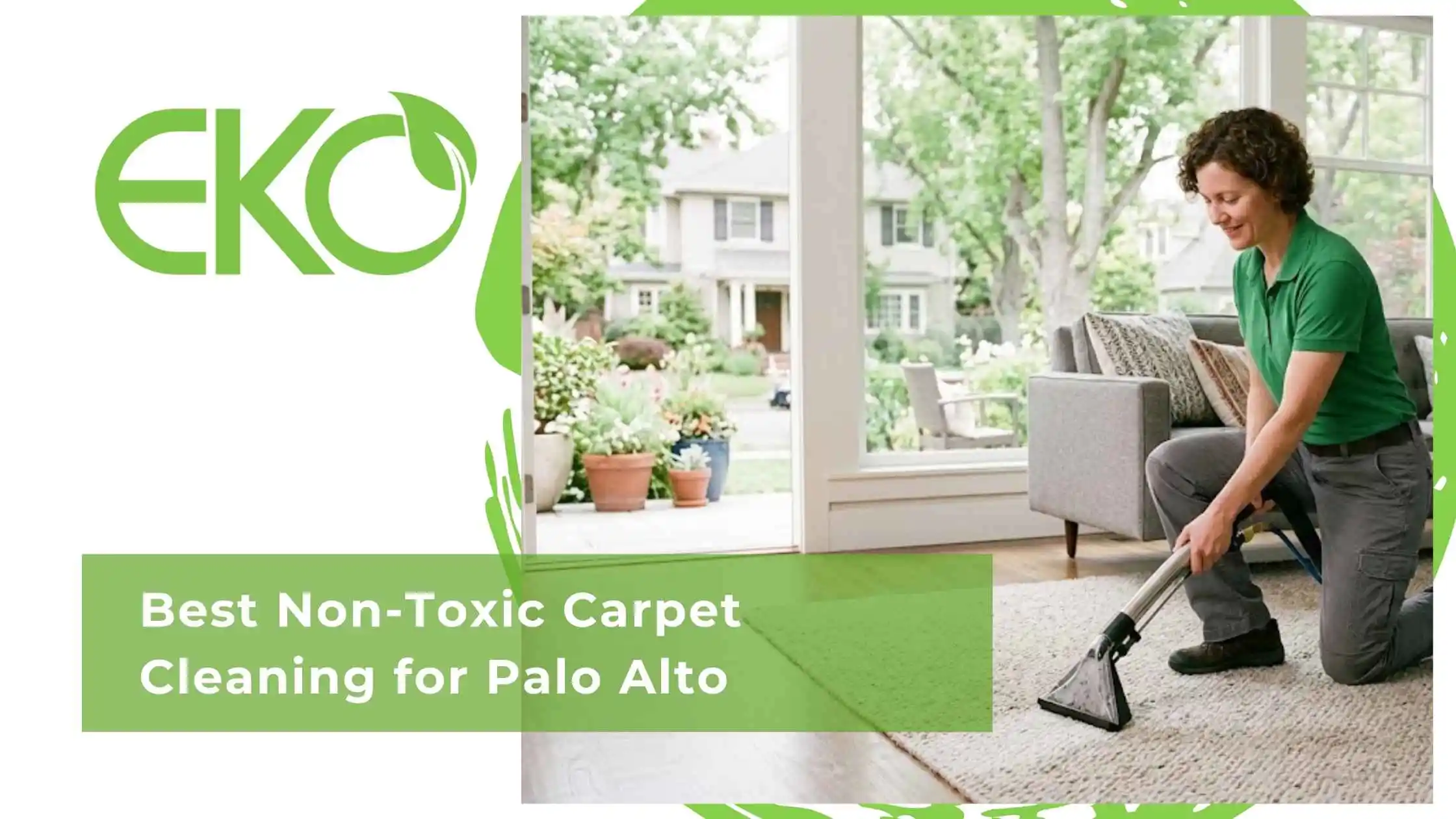 Best Non-Toxic Carpet Cleaning for Palo Alto
