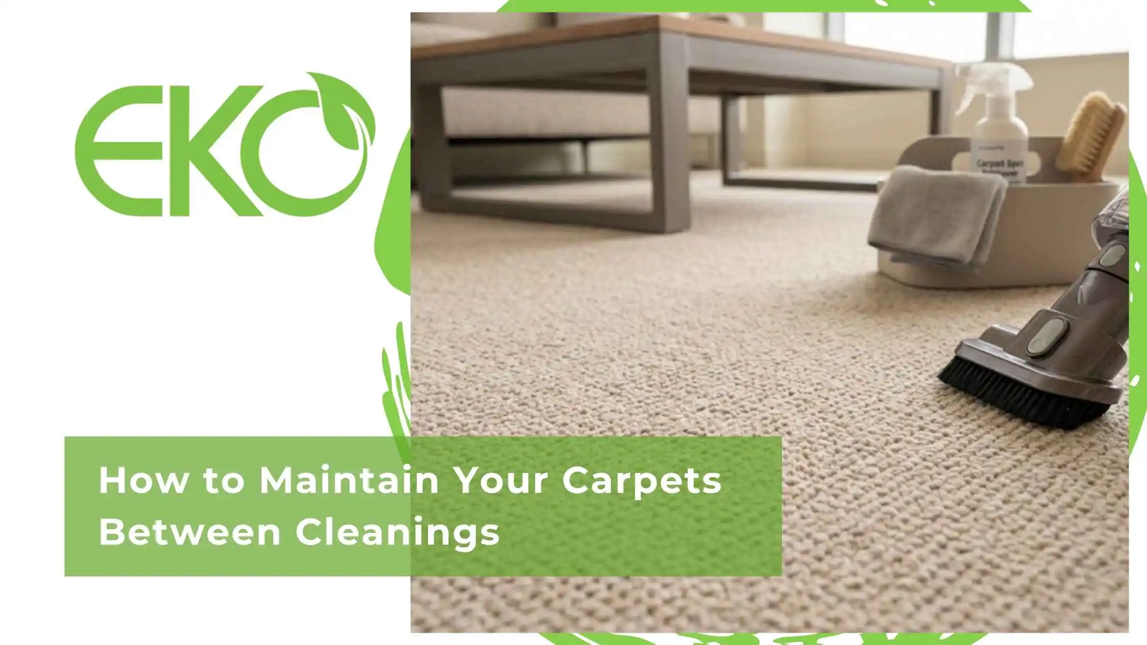 How to Maintain Your Carpets Between Cleanings